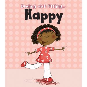 Dealing With Feelings - Happy